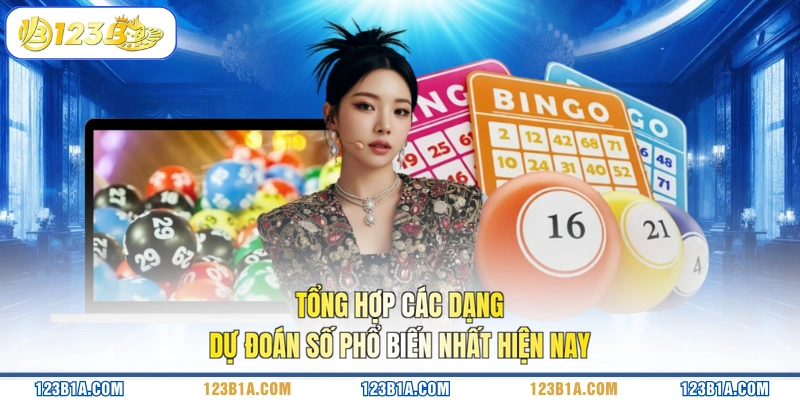 Tổng hợp các dạng dự đoán số phổ biến nhất hiện nay