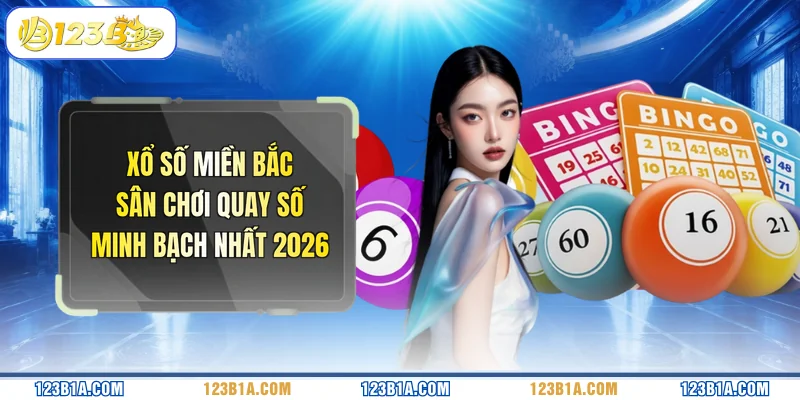 Xổ Số Miền Bắc